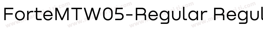 ForteMTW05-Regular Regular字体转换